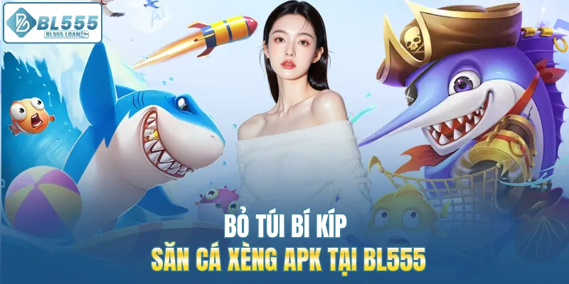 bỏ túi bí kíp săn cá xèng 